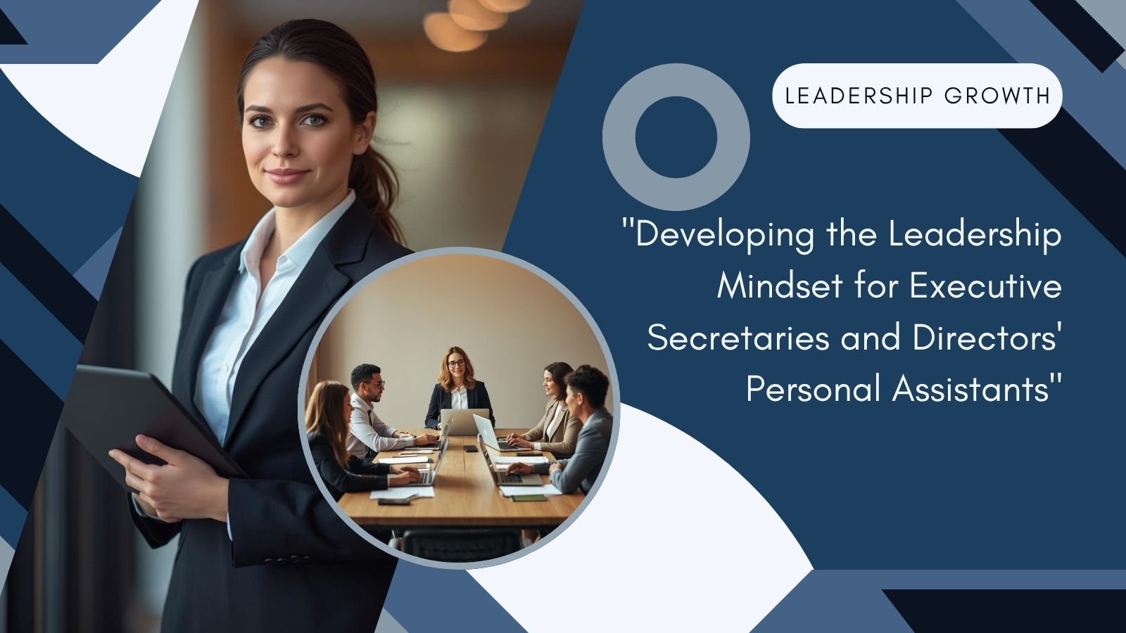 Executive Secretaries and Directors’ Personal Assistants